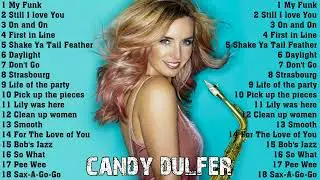 THE VERY BEST OF CANDY DULFER COLLECTION - CANDY DULFER GREATEST HITS FULL ALBUM