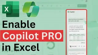 How to Enable Microsoft Copilot Pro in Excel