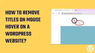 How to remove titles on mouse hover on a WordPress website? #WordPress 68