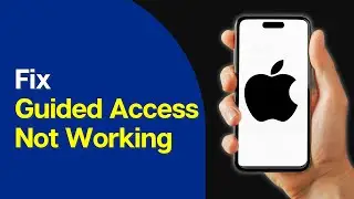 How to Fix Guided Access Not Working on iPhone
