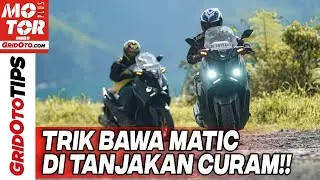 Cara Bawa Motor Matic di Jalan Menanjak dan Menurun Curam | Gridoto Tips