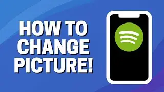 How To Change Spotify Profile Picture