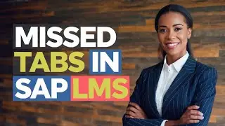 Sap LMS Agendas and Location | Missed Tabs in Sap LMS | SAP LMS Interview Questions and Answers