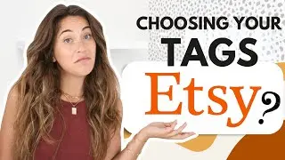 How I choose my Tags and find Keywords to rank my Etsy Product Listings