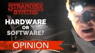 The Sound behind Stranger Things: HARDWARE vs SOFTWARE Synthesizers!