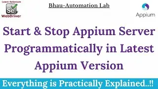 How to Start Stop Appium Server Programmatically | Run Appium Server | Appium Desktop