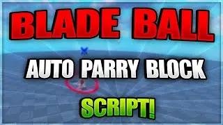 Roblox Blade Ball Script Auto Parry Block & Legit Ball Hit | Pastebin