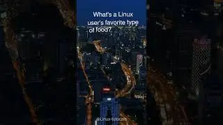 What’s a #linux users favourite ❤️ type of food 🍱