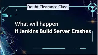 Jenkins Build server crashes | Doubt clearance class | Agent Label in pipeline script