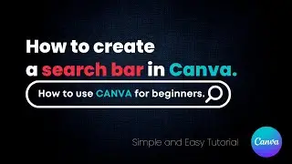 How to create a Search Bar Animation in Canva. ( How to remove Green Screen in Filmora X.)