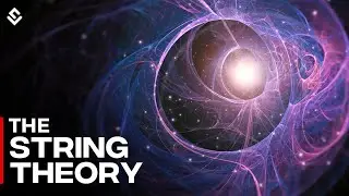 String Theory Explained In 60 Seconds