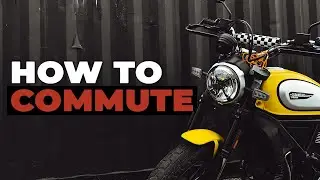 How To Commute By Motorcycle | Beginners Guide