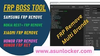 FRP Boss Tool FRP Remove tutorial Samsung FRP remove Nokia -Xiaomi - Honor FRP Support