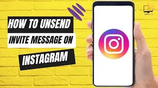 How To Unsend Invite Message On Instagram