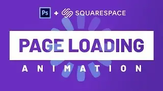 Preloader Animation Squarespace | Turn Your Logo Into an Animated Preloader