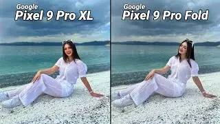 Google Pixel 9 Pro XL Vs Google Pixel 9 Pro Fold Camera Comparison