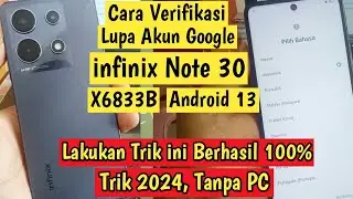 Cara Bypass Lupa Akun Google Infinix Note 30 X6833B Android 13 | Tanpa PC  Work 100%