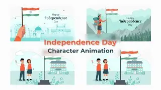 Independence Day Character After Effects Templates | Flat Character | Indias Freedom Day 15 August