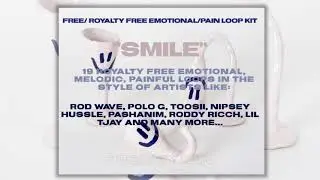 [100% Royalty Free/Free Download] Emotional/Pain Loop Kit - "Smile" | (19) Loops