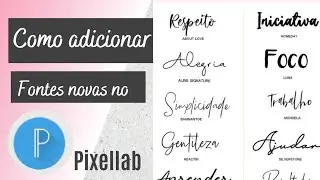 Como adicionar fontes no pixellab, e como baixar fontes novas  e usar no aplicativo do pixellab