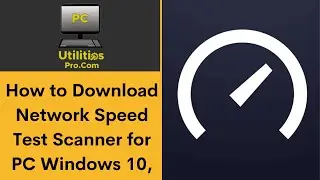 How to Download Network Speed Test for PC Windows 10, 11