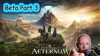 New World Aeternum ● PS5 Open Beta Gameplay Part 3