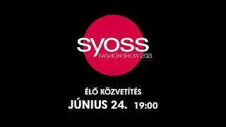 Syoss Fashion Show 2021 - promo