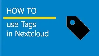 How to use tags in Nextcloud