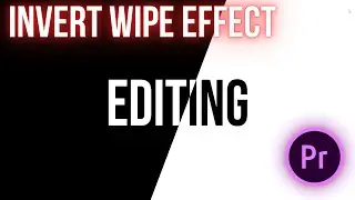 Invert Wipe Effect in Adobe Premiere Pro | Premiere Pro Tutorials