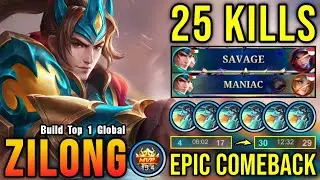 EPIC COMEBACK!! 25 Kills Zilong Perfect SAVAGE & MANIAC!! - Build Top 1 Global Zilong ~ MLBB