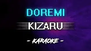 Kizaru – DoReMi (Караоке)