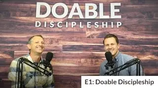 E1 Doable Discipleship