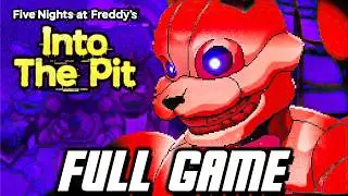 FNAF Into the Pit - Full Game Gameplay Playthrough (All ENDINGS)