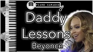 Daddy Lessons - Beyoncé - Piano Karaoke Instrumental