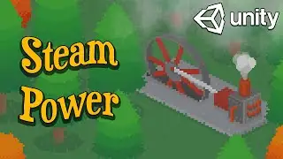 Simulating Steam Power With Unity - Devlog