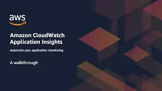 Introduction to Amazon CloudWatch Application Insight - Amazon Web Services (AWS)