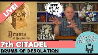 7th Citadel - Drums of Desolation Campaign - Session 2