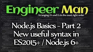 New and Useful ES2015 Syntax - Node.js Basics Part 2