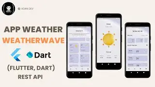 [DEMO] APP WEATHER WAVE USING FLUTTER  REST API | XOANDEV