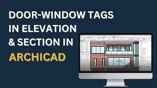 Door-Window Tags in Elevation & Section | Archicad