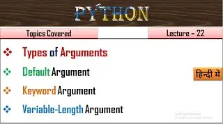 Types of arguments in python|Lecture-22|Keyword Argument|Default Argument|Variable length argument