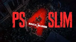 Back 4 Blood ps4 slim gameplay