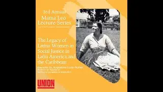 3rd Annual Mama Leo Latinx Lecture Series