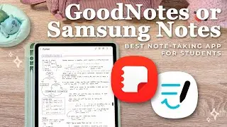 GoodNotes for android or Samsung Notes ✏️Best Note-taking app for students ✨