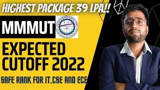 MMMUT Gorakhpur |Complete Review | No-1 Engineering college For Placement  |Expected Cut-off 2022