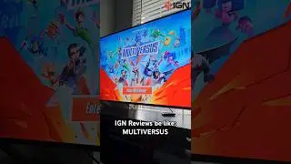 IGN Reviews be like... | MULTIVERSUS