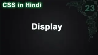 Element Display property in CSS in Hindi