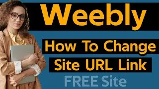 How To Change Weebly Site URL Link Free Weebly Site Sub Domain Changed