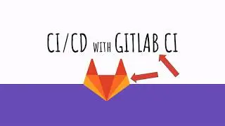 Gitlab CI Pipeline, Artifacts and Environments