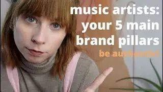 5 branding pillars for music artists: be authentic & consistent